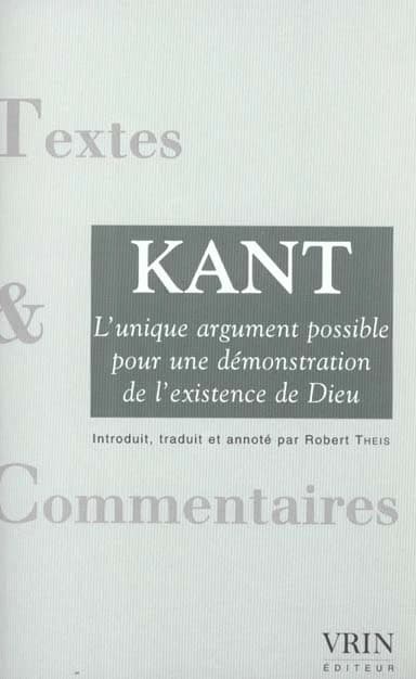 L'unique argument possible pour une démonstration de l'existence de Dieu