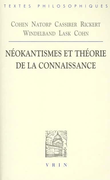 Néokantismes et théorie de la connaissance