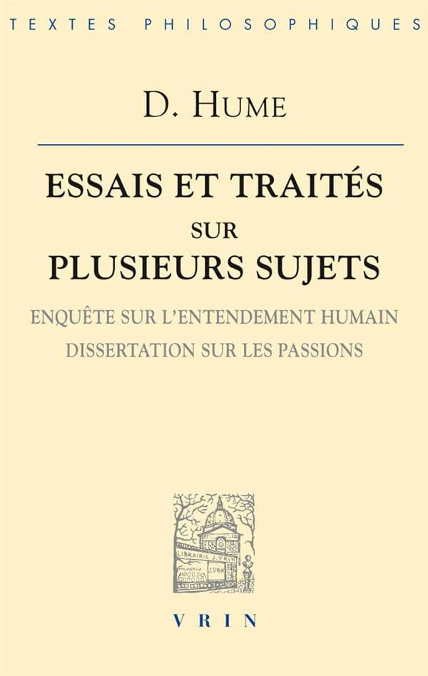 Enquête sur l'entendement humain ; [suivi de] Dissertation sur les passions