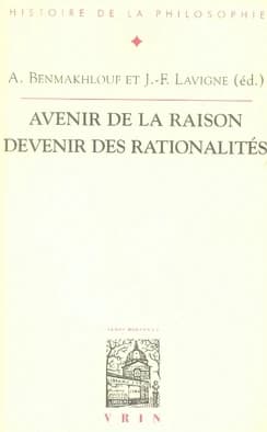 Avenir de la raison, devenir des rationalités