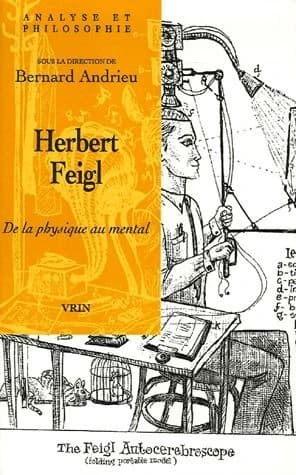 Herbert Feigl, "De la physique au mental"