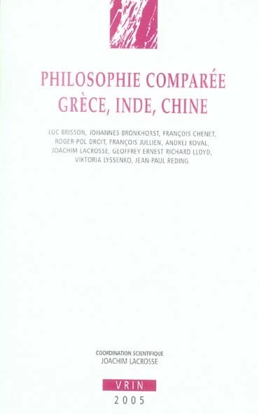 Philosophie comparée, Grèce, Inde, Chine
