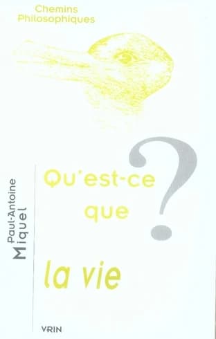 Qu'est-ce que la vie ?