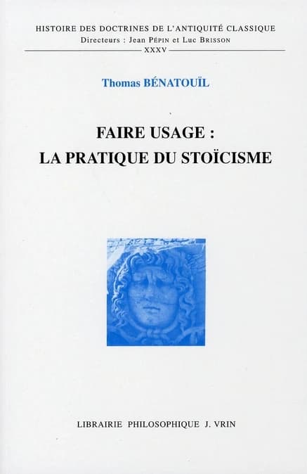 Faire usage, la pratique du stoïcisme