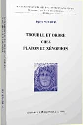 Trouble et ordre chez Platon et Xénophon