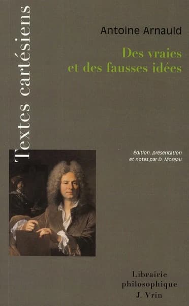 Des vraies et des fausses idées