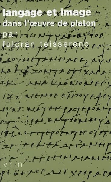 Langage et image dans l'oeuvre de Platon