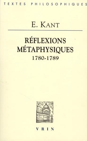 Réflexions métaphysiques : 1780-1789
