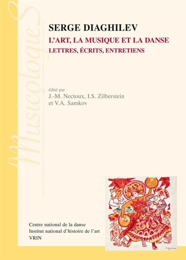 L'art, la musique et la danse : lettres, écrits, entretiens