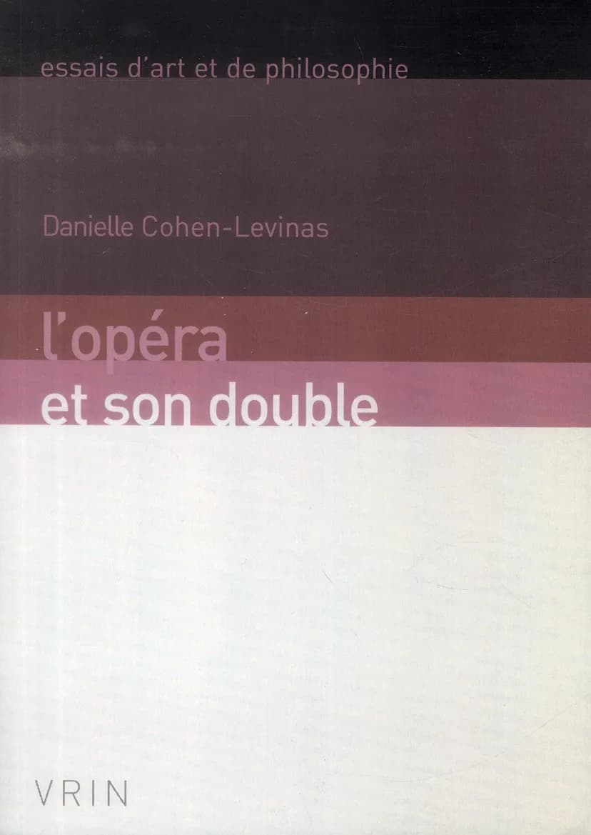 L'opéra et son double