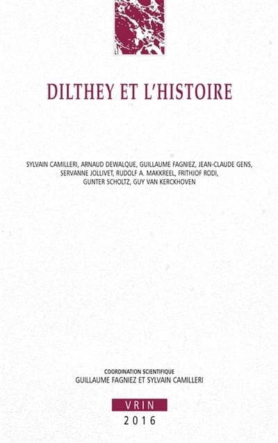 Dilthey et l'histoire