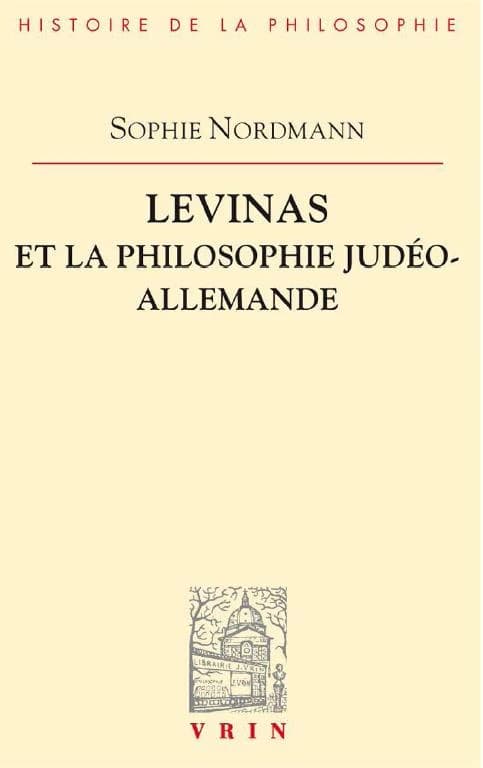 Levinas et la philosophie judéo-allemande