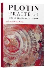 Traité 31 : [Ennéades] V, 8. Sur la beauté intelligible