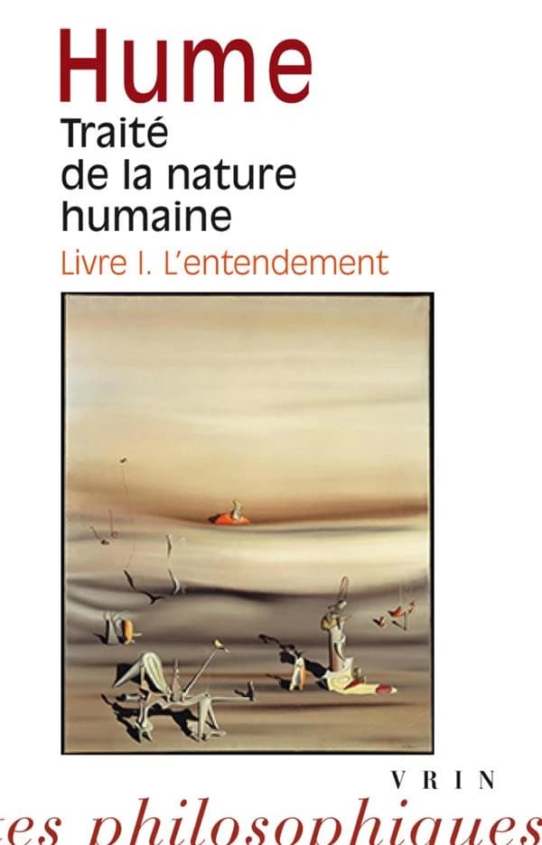 Traité de la nature humaine. Livre I, De l'entendement