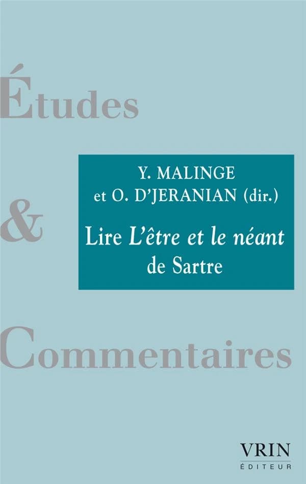Lire l'Etre et le Neant de Sartre