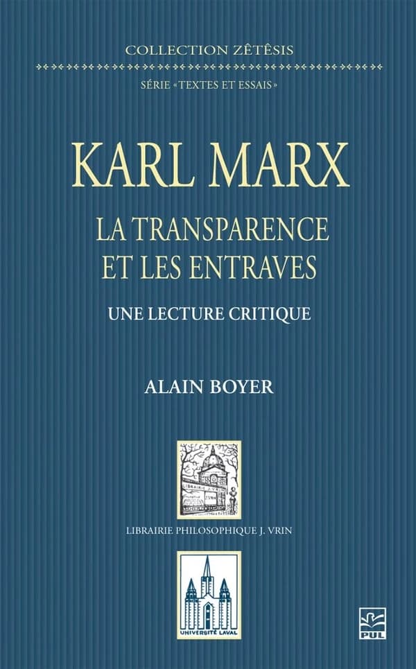 Karl Marx, la transparence et les entraves : une lecture critique
