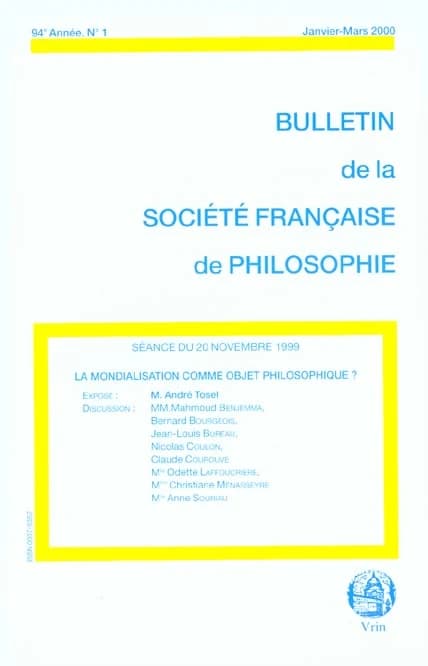 Bulletin de la Société française de philosophie Tome 1 : la mondialisation comme objet philosophique ? (janvier