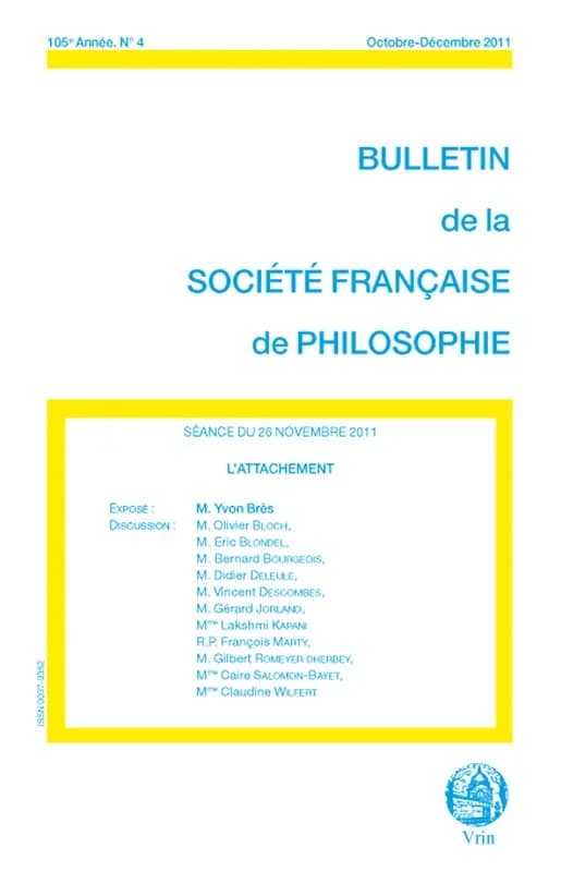 Bulletin de la Société française de philosophie n.4 : l'attachement