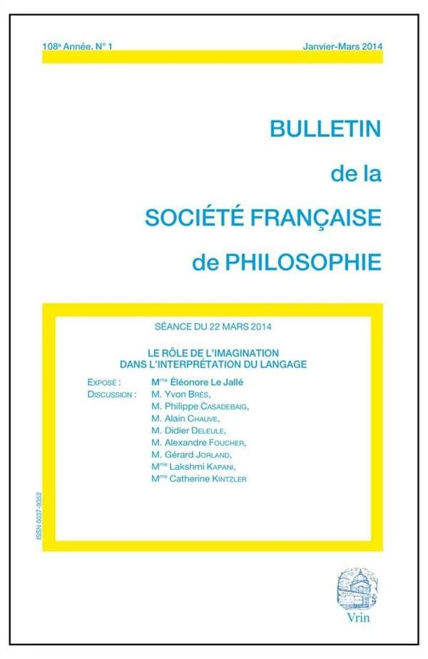 Bulletin de la Société française de philosophie : le rôle de l'imagination dans l'interprétation du langage