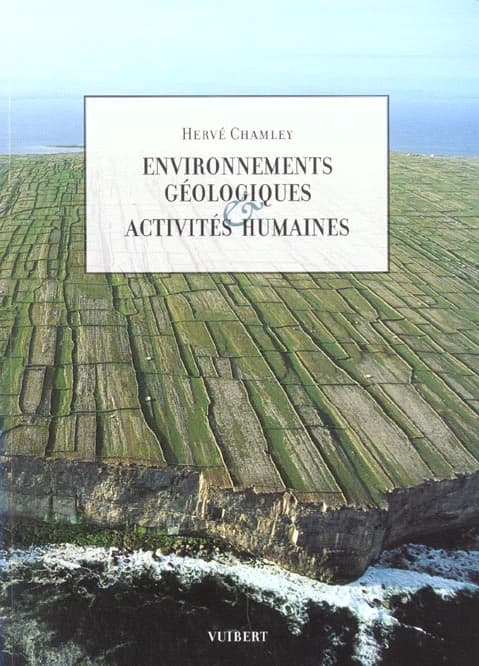 Environnements géologiques et activités humaines