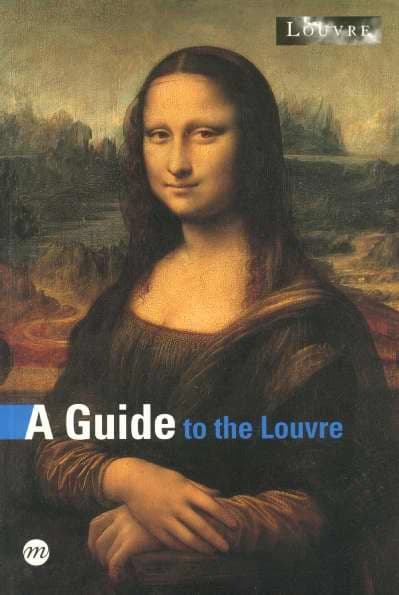 A guide to the Louvre