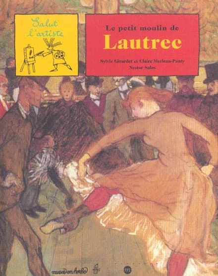 Le petit moulin de Toulouse-Lautrec