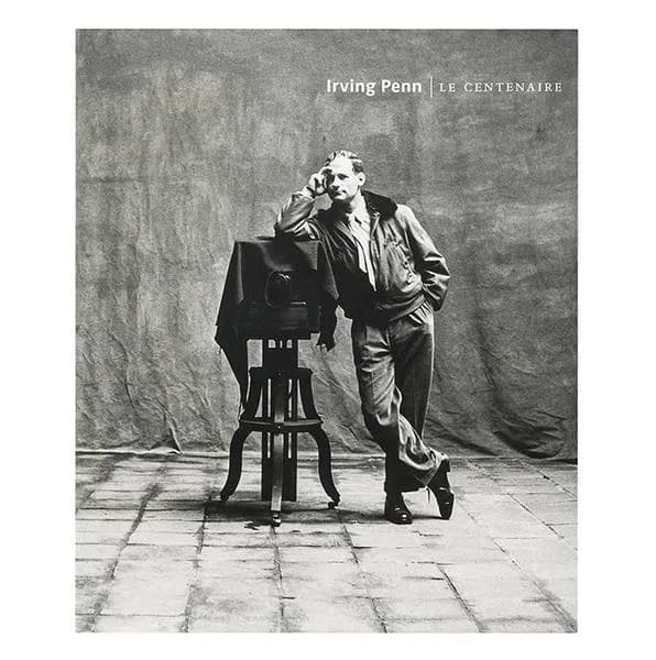 Irving Penn, le centenaire : [exposition, Paris, Galeries nationales du Grand Palais, 21 septembre 2017-29 janvier 2018]