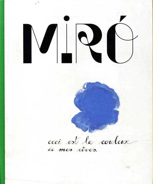 Miró : la couleur de mes rêves