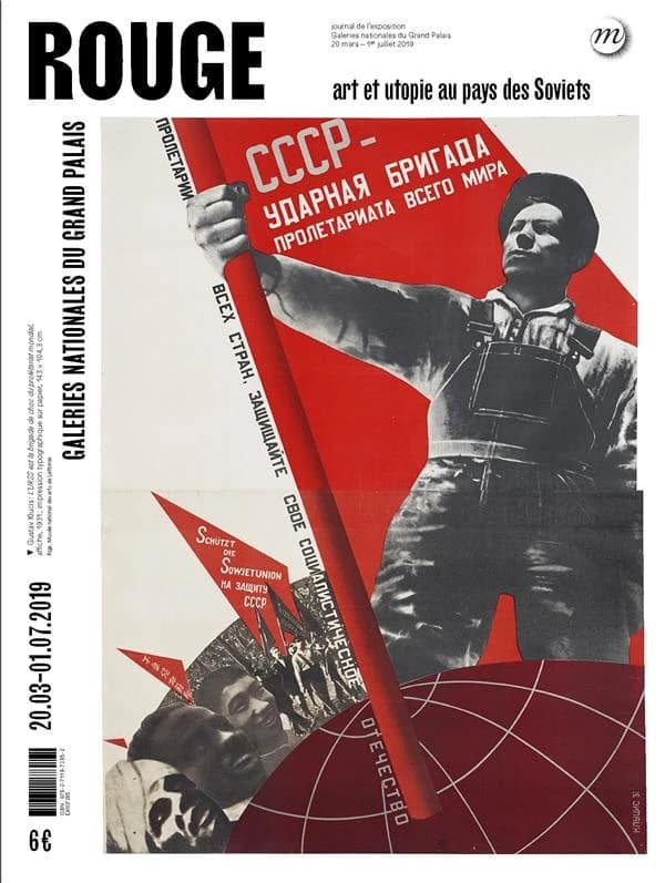 Rouge : art et utopie au pays des Soviets : journal de l'exposition, Galeries nationales du Grand Palais, 20 mars-1er juillet 2019