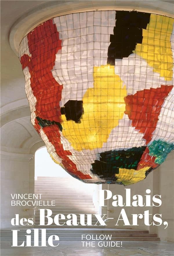Palais des beaux-arts, Lille : follow the guide !