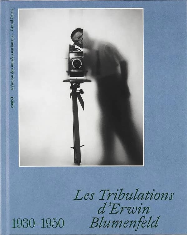 Les tribulations d'Erwin Blumenfeld, 1930-1950 : [exposition, Paris, Musée d'art et d'histoire du judaïsme, 13 octobre 2022-5 mars 2023]