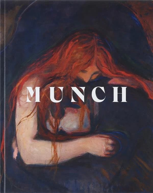 Munch : un poème de vie, d'amour et de mort : [exposition, Paris, Musée d'Orsay, 20 septembre 2022-22 janvier 2023]