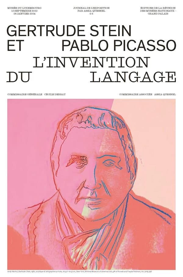 Gertrude Stein et Pablo Picasso : l'invention du langage : journal de l'exposition, Musée du Luxembourg, 13 septembre 2023-28 janvier 2024, [Paris]