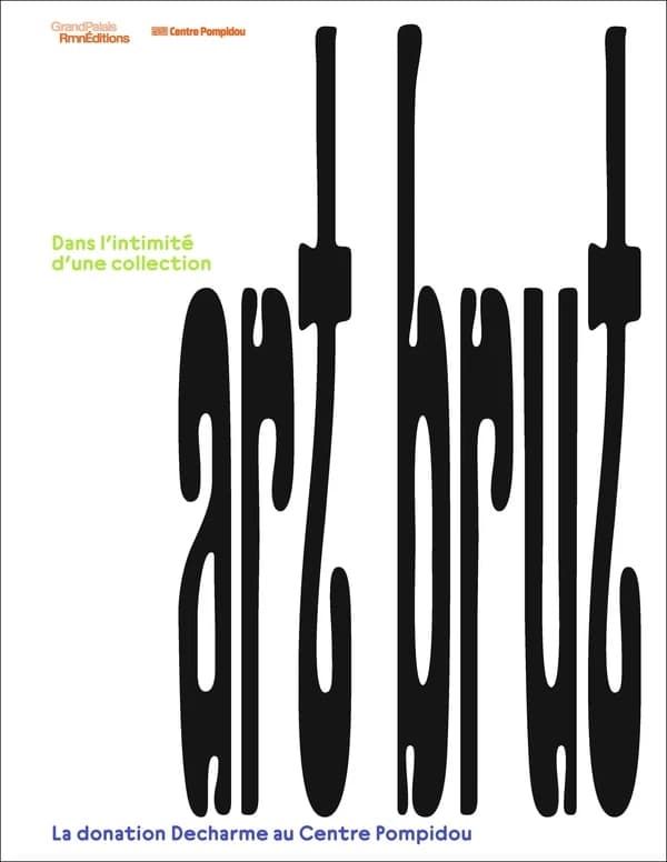 Art brut : dans l'intimité d'une collection : la donation Decharme au Centre Pompidou : [exposition, Paris, Grand Palais, 11 juin-21 septembre 2025]