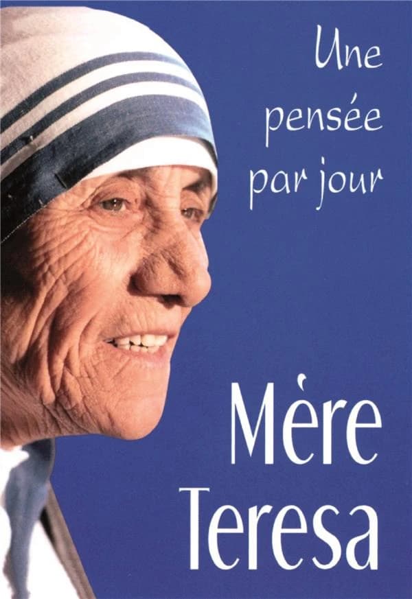 Mère Teresa ; une pensée par jour
