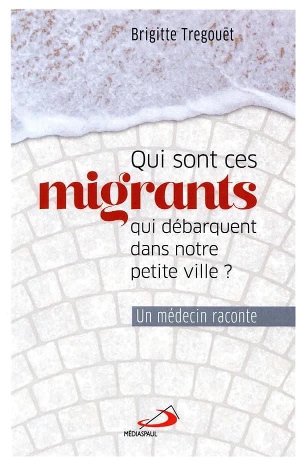 Qui sont les migrants qui débarquent dans notre petite ville ? : un médecin raconte