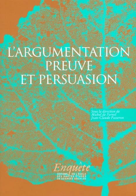 L'argumentation, preuve et persuasion