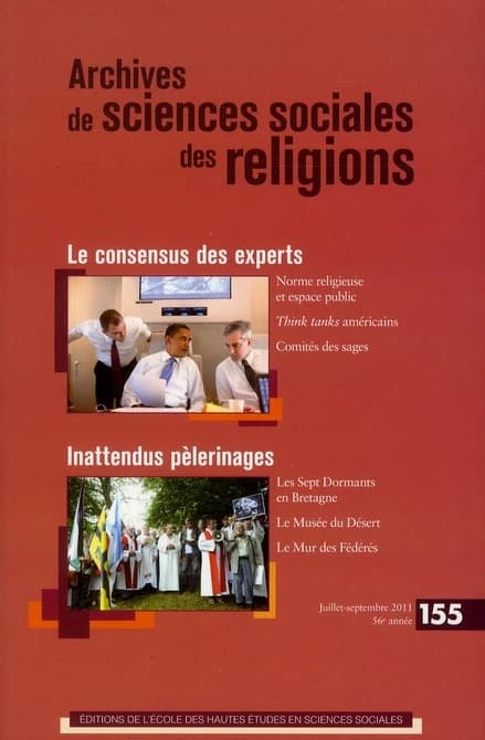 Le consensus des experts ; Inattendus pèlerinages