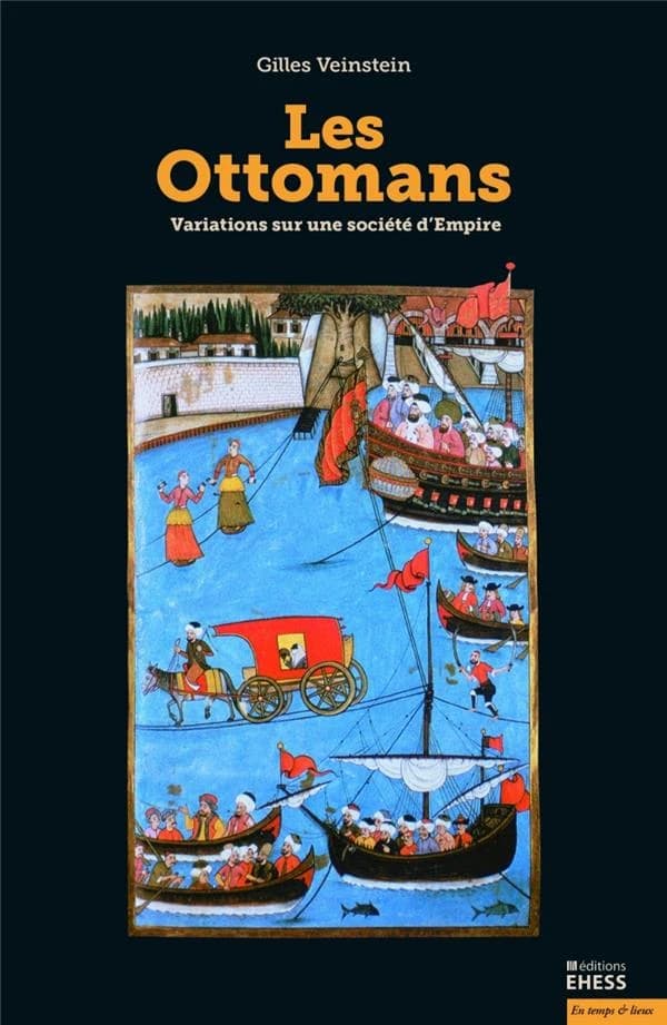 Les Ottomans : variations sur une société d'empire