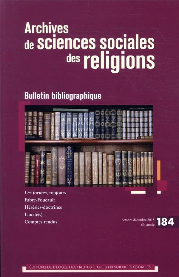 Archives de sciences sociales des religions n.184 : le religieux et le politique à l'épreuve des révolutions arabes