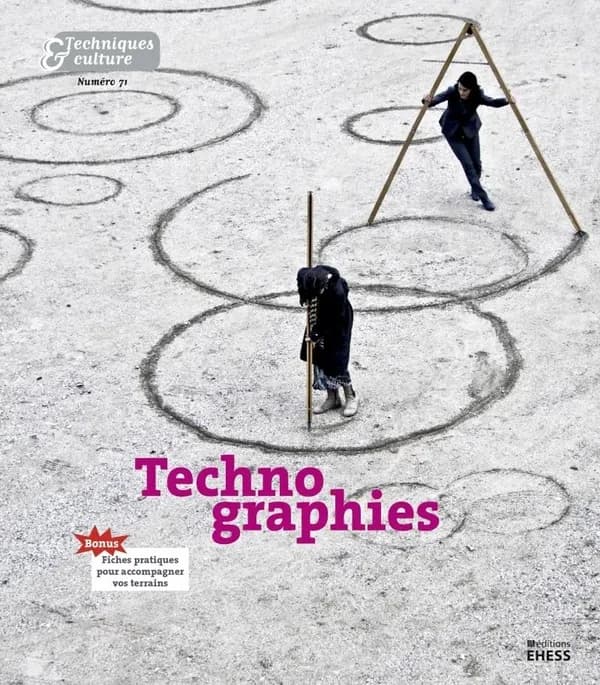 Techniques & culture n.71 : technographies