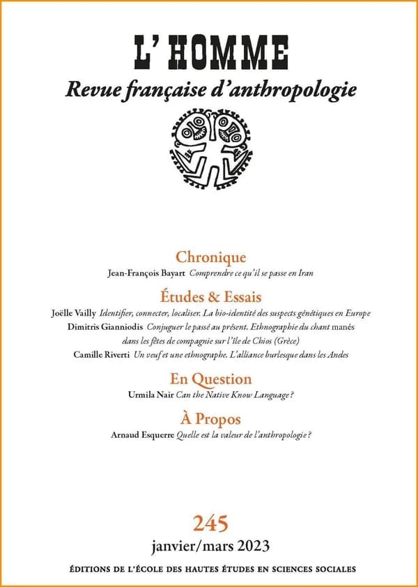 L'Homme. Revue Française d'Anthropologie, N° 245