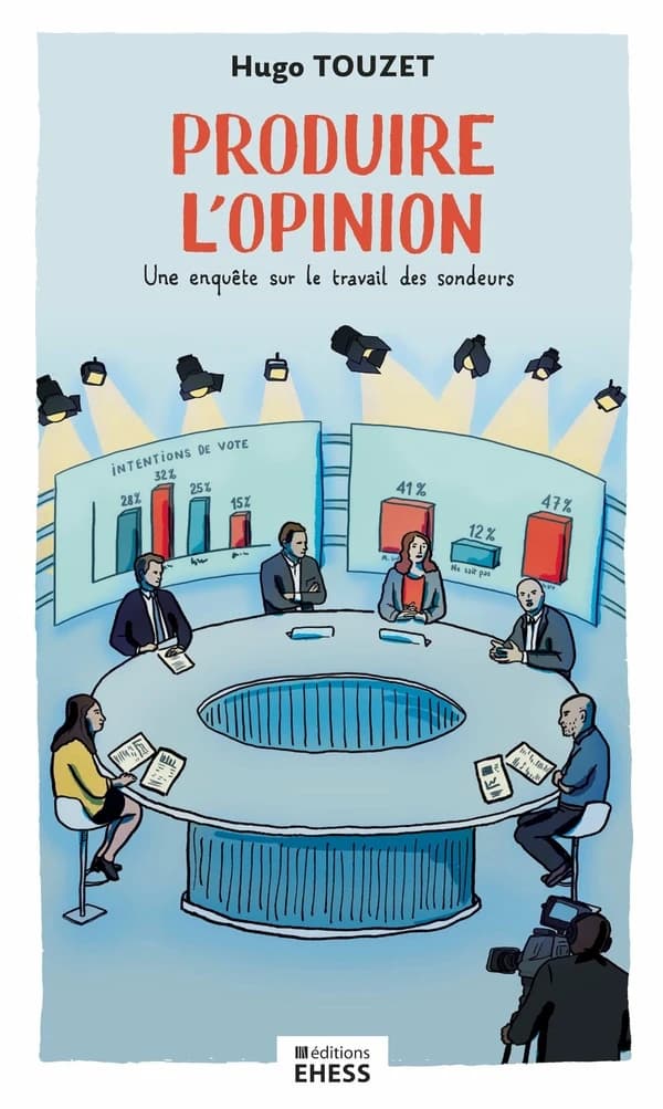 Produire l'opinion : une enquête sur le travail des sondeurs