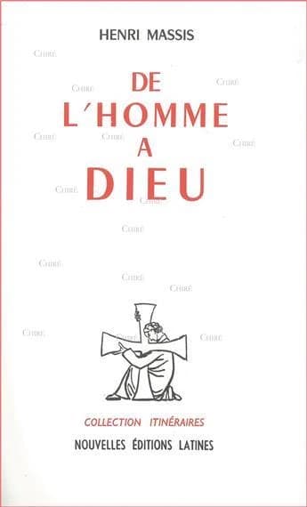De l'homme à Dieu