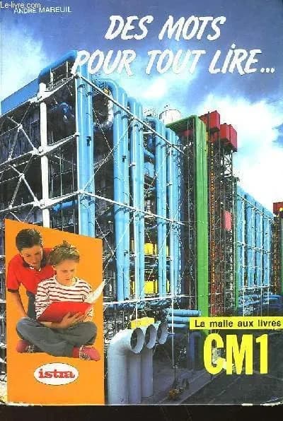 Des Mots pour tout : lectures pour le cours moyen 1re année