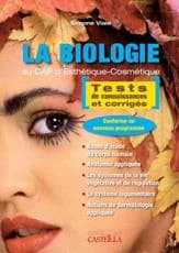 La biologie au CAP d'esthétique-cosmétique ; tests de connaissance et corrigés