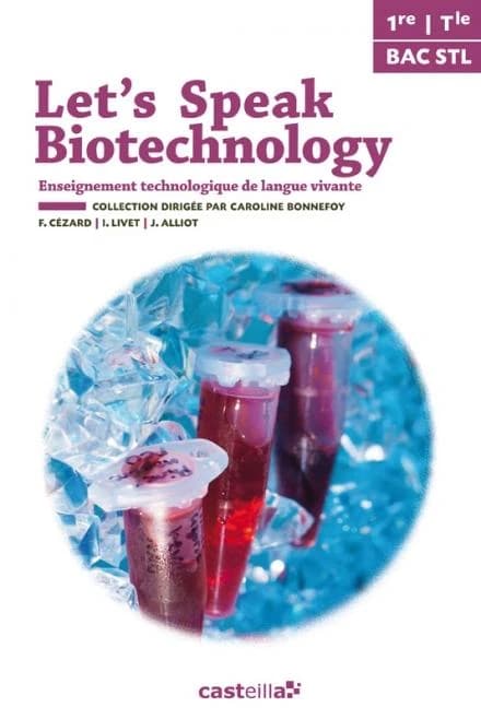 Let's speak biotechnology ; terminale STL ; pochette de l'élève