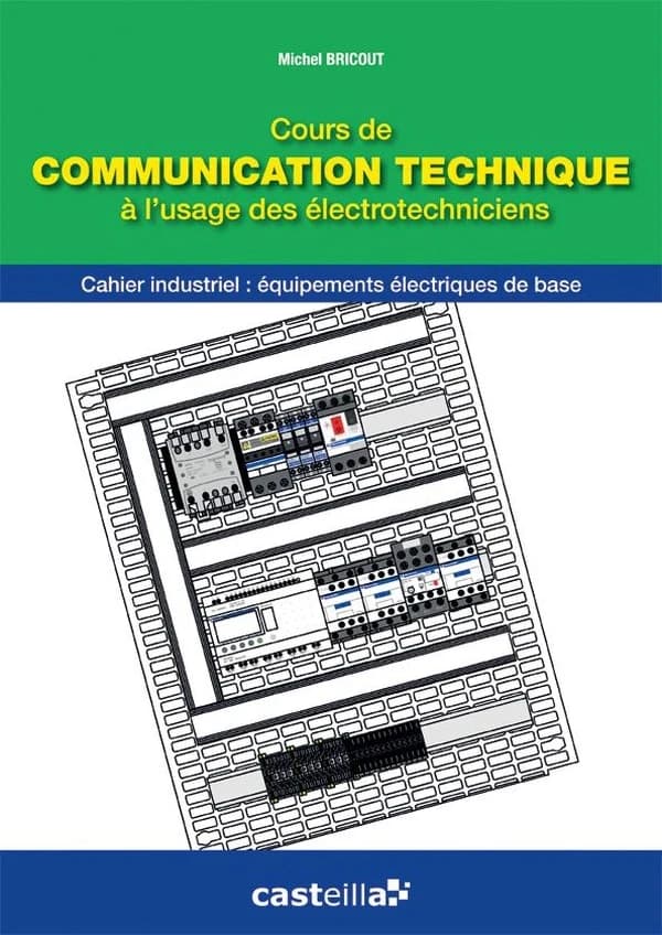 Cours de communication technique à l'usage des électrotechniciens