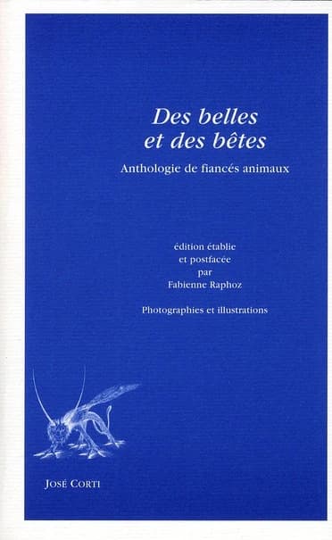 Des belles et des bêtes : anthologie de fiancés animaux