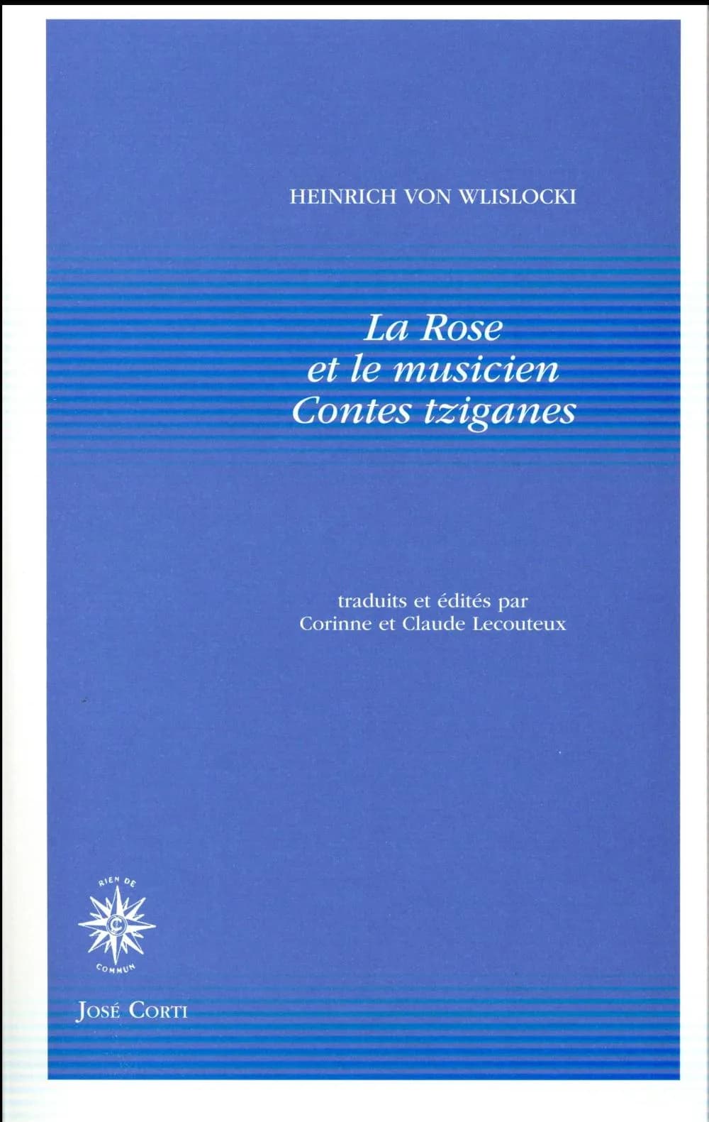 La rose et le musicien : contes tziganes